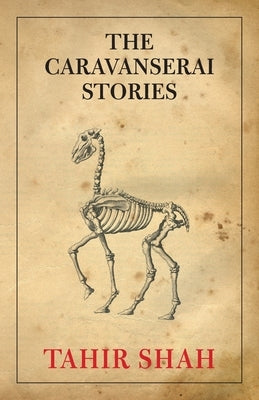 The Caravanserai Stories Paperback Secretum Mundi Limited