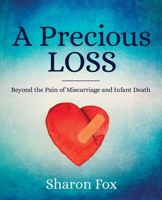 A Precious Loss Paperback Redemption Press