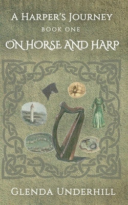 A Harper's Journey: Book One - On Horse and Harp Paperback Piping Shrike Press