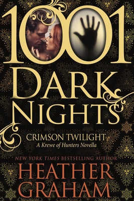 Crimson Twilight: A Krewe of Hunters Novella (1001 Dark Nights) Paperback Everafter Romance