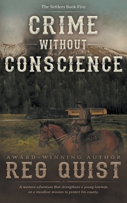 Crime Without Conscience: A Christian Western Paperback Ckn Christian Publishing
