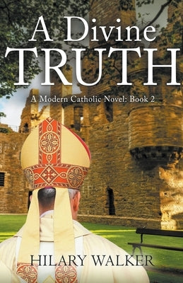 A Divine Truth Paperback Hilary Walker