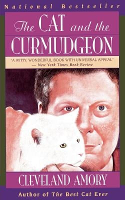 The Cat and the Curmudgeon Paperback Little Brown and Company