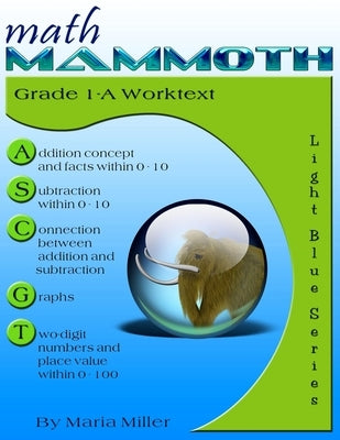 Math Mammoth Grade 1-A Worktext Paperback Createspace Independent Publishing Platform