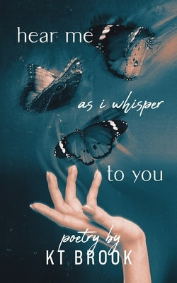 Hear Me As I Whisper To You Paperback Book Reality Experience