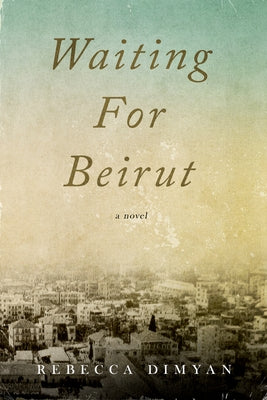 Waiting for Beirut Paperback Running Wild Press