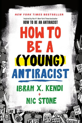 Paperback of "How to Be a (Young) Antiracist" by Kokila featuring the book cover with colorful design and title text.