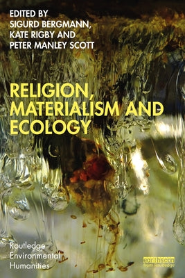 Religion, Materialism and Ecology Paperback Routledge