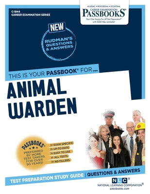Animal Warden (C-1844): Passbooks Study Guide Volume 1844 Paperback Passbooks