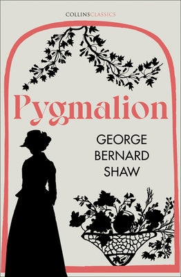 Pygmalion Paperback William Collins
