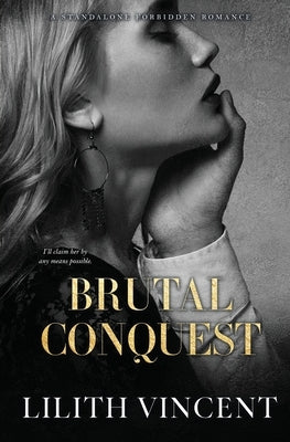 Brutal Conquest Paperback Dangers Untold Publishing
