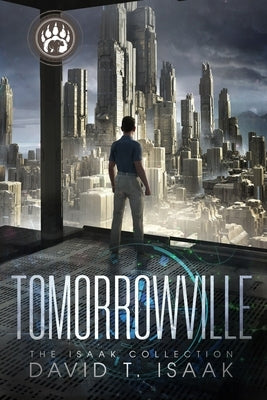 Tomorrowville: Dystopian Science Fiction Paperback Utamatzi Inc.