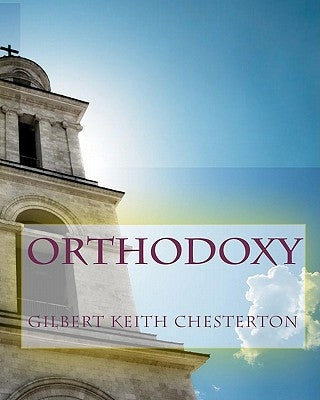 Orthodoxy Paperback Iap - Information Age Pub. Inc.