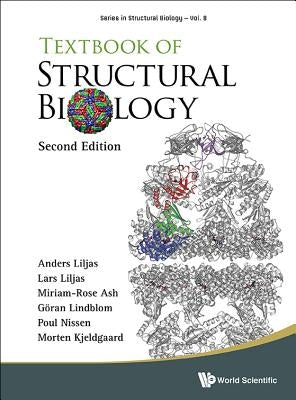 Textbook of Structural Biology (Second Edition) Paperback World Scientific Publishing Company