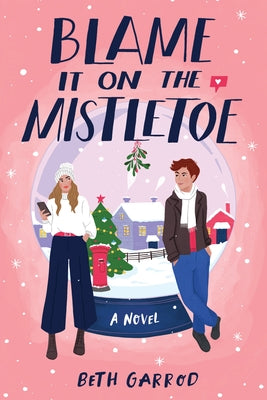 Blame It on the Mistletoe Paperback Sourcebooks Fire