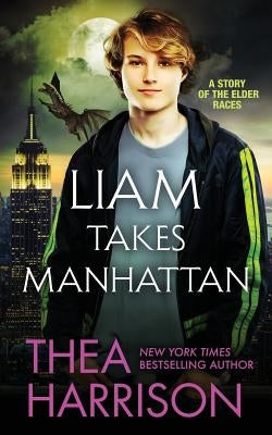 Liam Takes Manhattan Paperback Teddy Harrison LLC
