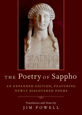 The Poetry of Sappho: An Expanded Edition, Featuring Newly Discovered Poems Paperback Oxford University Press, USA