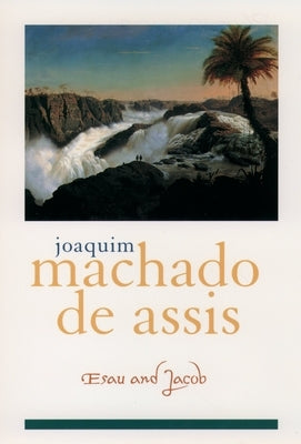 Esau and Jacob Paperback Oxford University Press, USA