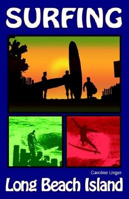 Surfing Long Beach Island Paperback Xlibris