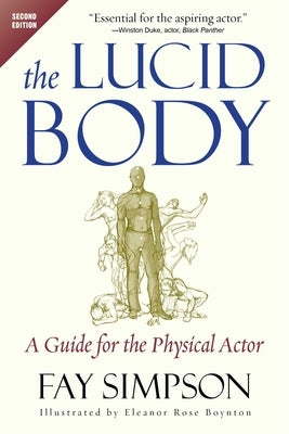 Book cover of "The Lucid Body: A Guide for the Physical Actor" by Allworth, featuring a minimalist design with human figure illustrations.