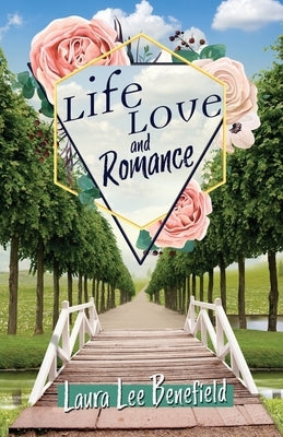 Paperback book titled "Life Love and Romance" by Xulon Press, featuring a colorful cover with romantic imagery.