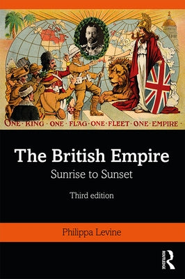 The British Empire: Sunrise to Sunset Paperback Routledge