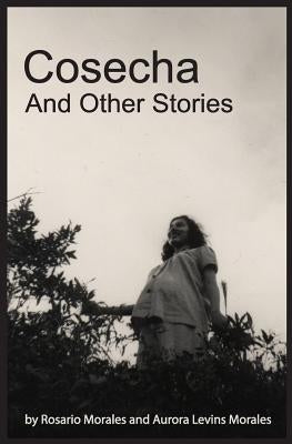Cosecha and Other Stories Paperback Palabrera Press