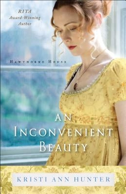 An Inconvenient Beauty Paperback Bethany House Publishers