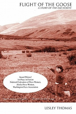Flight of the Goose: a Story of the Far North Paperback Far Eastern Press