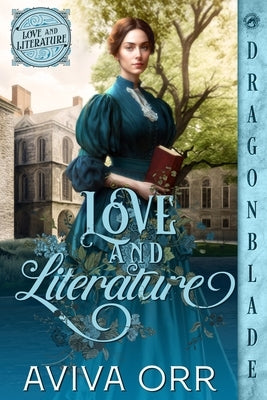 Love and Literature Paperback Dragonblade Publishing, Inc.