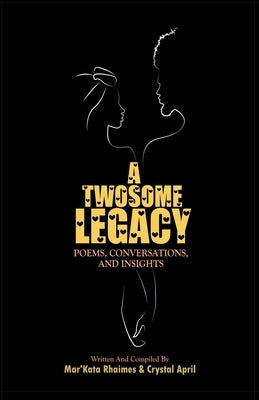 A Twosome Legacy by Rhaimes, Mar'kata