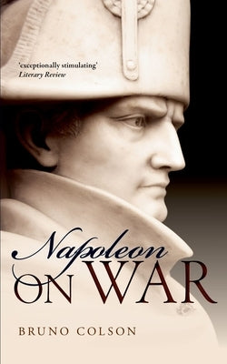 Napoleon: On War Paperback Oxford University Press, USA