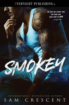 Smokey Paperback Evernight Publishing