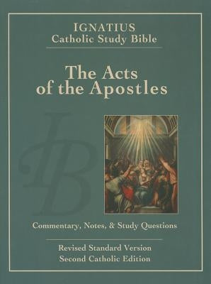 The Acts of the Apostles Paperback Ignatius Press