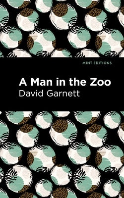 A Man in the Zoo Paperback Mint Editions