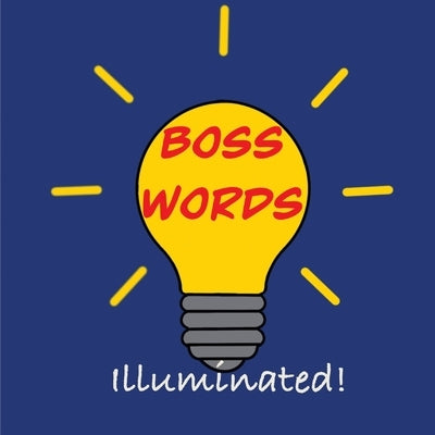 Boss Words... Illuminated Paperback Maria Koretz