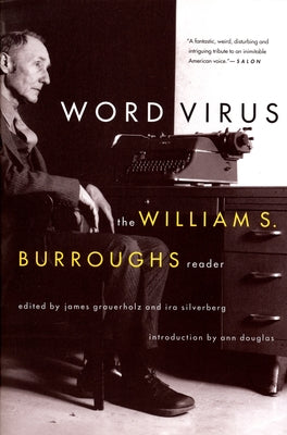 Word Virus: The William S. Burroughs Reader Paperback Grove Press