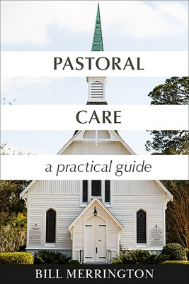 Pastoral Care: A Practical Guide Paperback Augsburg Books