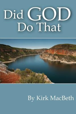 Did God Do That?: Looking back on how God works in our lives Paperback Createspace Independent Publishing Platform
