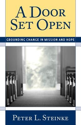 A Door Set Open: Grounding Change in Mission and Hope Paperback Rowman & Littlefield Publishers