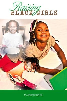 Raising Black Girls Paperback African American Images