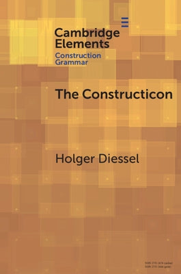 The Constructicon: Taxonomies and Networks Paperback Cambridge University Press
