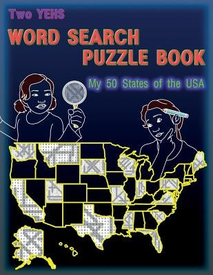 Two YEHs Word Search Puzzle Book - State: My 50 States of the USA Paperback Createspace Independent Publishing Platform