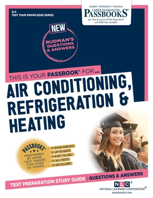 Air Conditioning, Refrigeration & Heating by National Learning Corporation