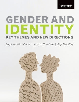 Gender and Identity: Key Themes and New Directions Paperback Oxford University Press, USA