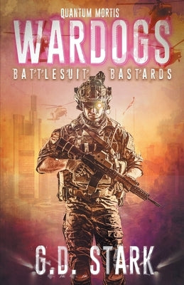 Wardogs Inc. #1: Battlesuit Bastards Paperback Castalia House