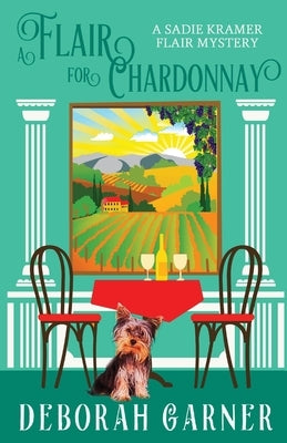 A Flair for Chardonnay Paperback Cranberry Cove Press