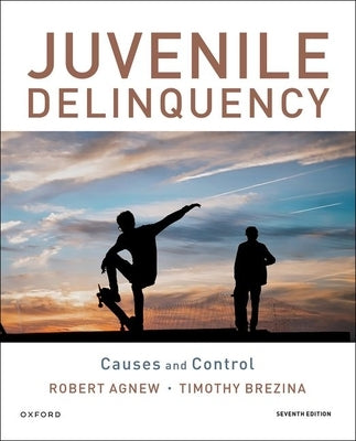 Paperback of Juvenile Delinquency: Causes and Control by Oxford University Press, USA, featuring a cover image with text and design elements.