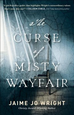 The Curse of Misty Wayfair Bethany House Publishers