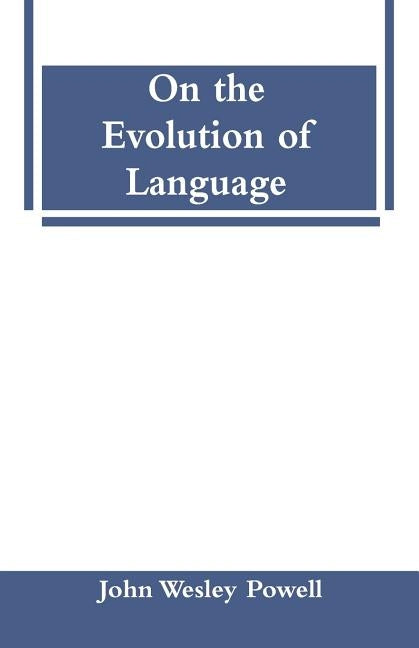 On the Evolution of Language Paperback Alpha Edition